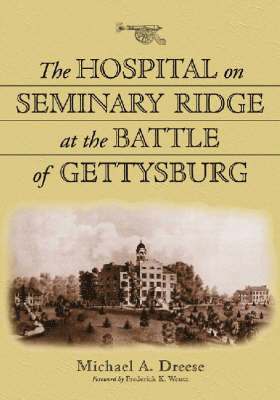 The Hospital on Seminary Ridge at the Battle of Gettysburg 1