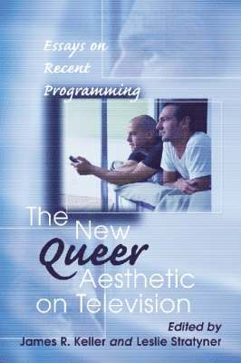 bokomslag New Queer Aesthetic on Television
