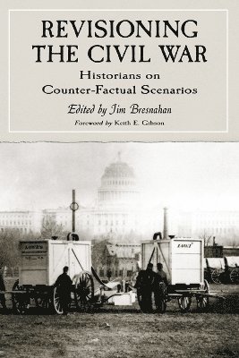 Jim Bresnahan - Revisioning the Civil War, Häftad