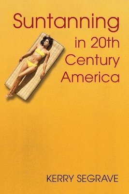 Suntanning in 20th Century America 1