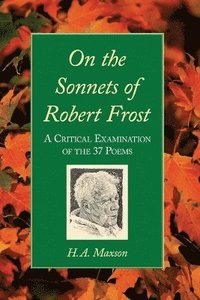 bokomslag On the Sonnets of Robert Frost
