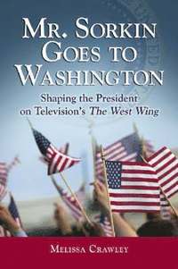 bokomslag Mr. Sorkin Goes to Washington