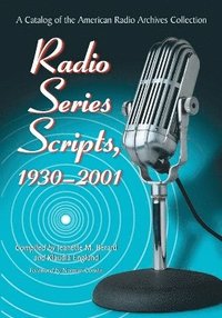 bokomslag Radio Series Scripts, 1930-2001