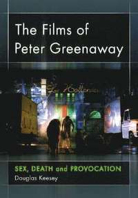 bokomslag The Films of Peter Greenaway