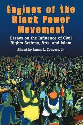 James L. Conyers, Jr. Conyers, James L. - Engines of the Black Power Movement, Häftad