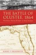 bokomslag The Battle of Olustee, 1864