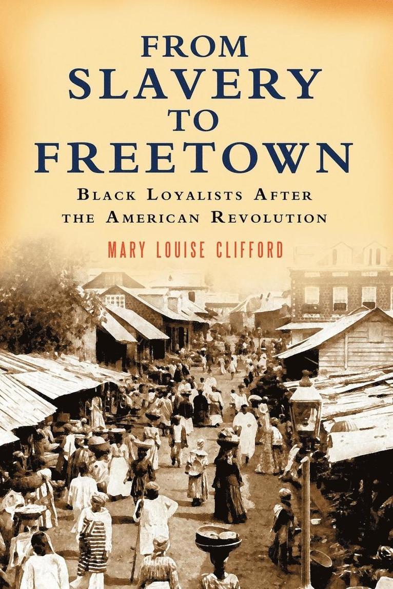 From Slavery to Freetown 1