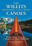 The Willits Brothers and Their Canoes 1