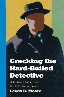 bokomslag Cracking the Hard-Boiled Detective