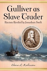 bokomslag Gulliver as Slave Trader