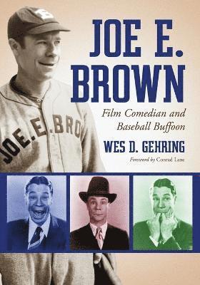 Wes D. Gehring - Joe E. Brown, Häftad