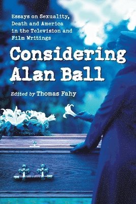Considering Alan Ball