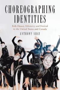 bokomslag Choreographing Identities