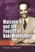 bokomslag Malcolm X and the Poetics of Haki Madhubuti