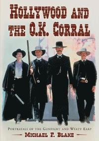 bokomslag Hollywood and the O.K. Corral