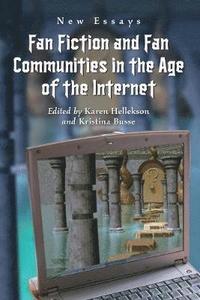 bokomslag Fan Fiction and Fan Communities in the Age of the Internet