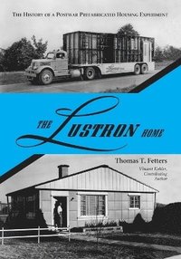 bokomslag The Lustron Home