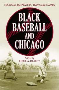 bokomslag Black Baseball and Chicago