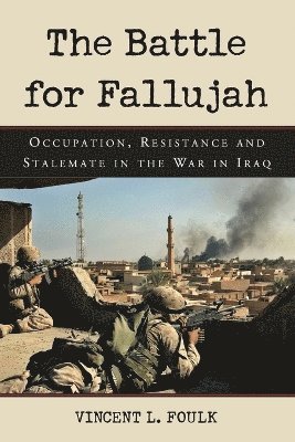 The Battle for Fallujah 1