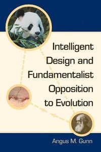 bokomslag Intelligent Design and Fundamentalist Opposition to Evolution