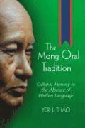 The Mong Oral Tradition 1