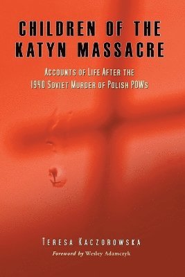 Children of the Katyn Massacre 1