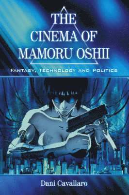 bokomslag The Cinema of Mamoru Oshii