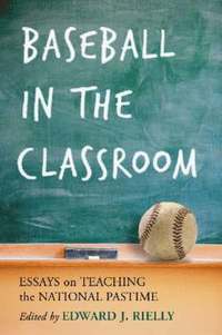 bokomslag Baseball in the Classroom
