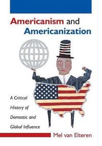 bokomslag Americanism and Americanization