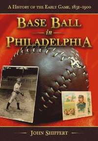bokomslag Base Ball in Philadelphia