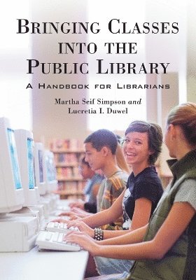 Bringing Classes into the Public Library 1