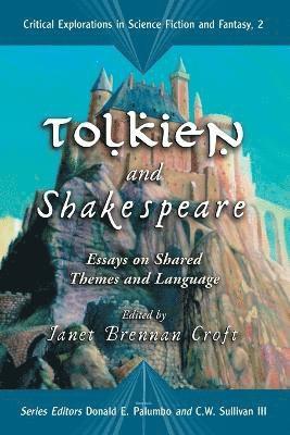 Janet Brennan Croft, Donald E. Palumbo, C.W. Sullivan III - Tolkien and Shakespeare, Häftad