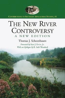 The New River Controversy, A New Edition 1