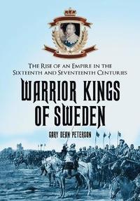 bokomslag Warrior Kings of Sweden