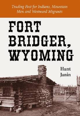 Fort Bridger, Wyoming 1