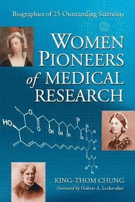 bokomslag Women Pioneers of Medical Research