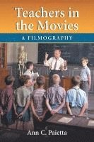 Ann C. Paietta - Teachers in the Movies, Häftad