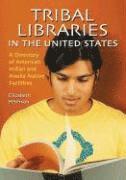 bokomslag Tribal Libraries in the United States