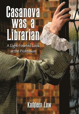 Casanova Was a Librarian 1