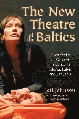 Jeff Johnson - New Theatre of the Baltics, Häftad