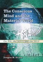 bokomslag The Conscious Mind and the Material World