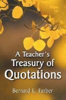 bokomslag A Teacher's Treasury of Quotations