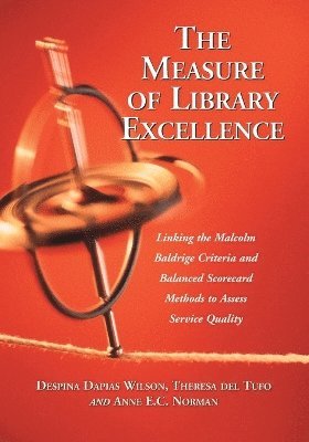 bokomslag The Measure of Library Excellence