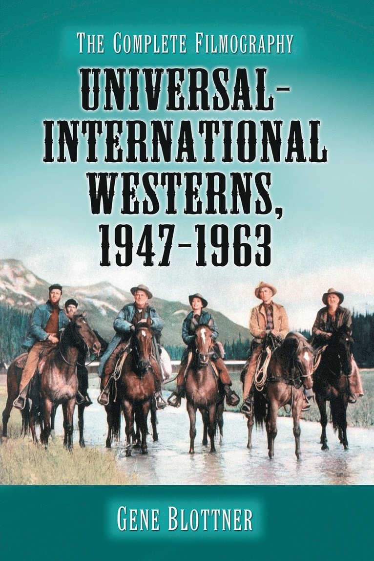 Universal-international Westerns, 1947-1963 1