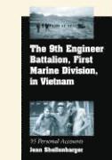 bokomslag The 9th Engineer Battalion, First Marine Division, in Vietnam