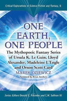 Marek Oziewicz, Donald E. Palumbo, C.W. Sullivan III - One Earth, One People, Häftad