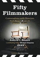 Andrew J. Rausch - Fifty Filmmakers, Häftad