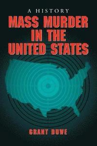 bokomslag Mass Murder in the United States