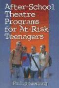 After-School Theatre Programs for At-Risk Teenagers 1