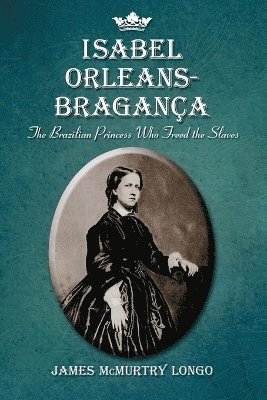 bokomslag Isabel Orleans-Braganca